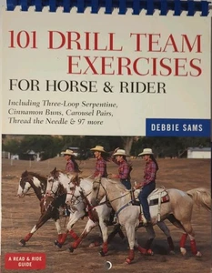 101 Drill Team Exercises for Horse & Rider by Debbie Sams (Spiral Paperback) VG - Foto 1 di 7