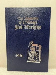 THE ANATOMY OF A VINTAGE SLOT MACHINE Mills History Gambling One Armed Bandit - Picture 1 of 6