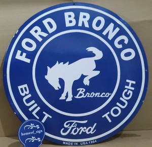 Ford Bronco Porcelain Enamel Sign 30 X 30 Inches 1 sides - Picture 1 of 9