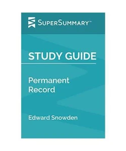 Study Guide: Permanent Record by Edward Snowden [SuperSummary], Supersummary - Bild 1 von 1