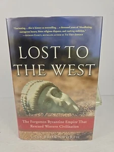 Lost to the West : The Forgotten Byzantine Empire That Rescued We - Foto 1 di 18