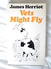 Vets Might Fly By James Herriot Hardback Book The Cheap Fast Free Post