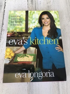 *read* EVA’s Kitchen by Eva LONGORIA Parker*SIGNED*AUTOGRAPHED*BOOK* 1ST EDITION - Picture 1 of 9
