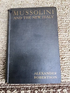 Mussolini and The New Italy - Picture 1 of 6