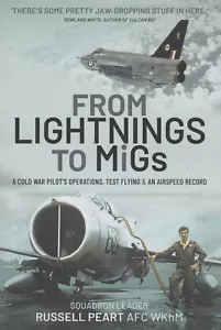 From Lightnings to MiGs by R. Peart (2021) RAF Pilot, Lightning, MiG-19, MiG-21 - Imagen 1 de 1
