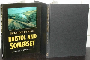 Bristol and Somerset Railways Dorset The Last Days of Steam in Colin Maggs 1st - Picture 1 of 8