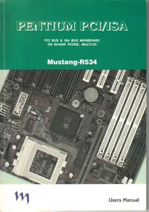 Placa madre Pentium PCI/ISA Mustang R534 manual del usuario instrucciones chip SIS - Imagen 1 de 1