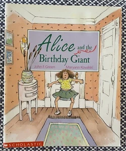 ALICE AND THE BIRTHDAY GIANT - John F. Green - (PB 1989) - Picture 1 of 18