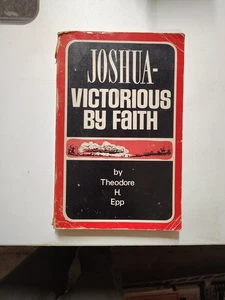 Joshua - Victorious By Faith - Theodore H. Epp (Paperback, 1968) - Foto 1 di 9