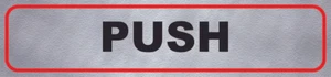 PUSH, Sticker Sign Shop Door Window Café Restaurant Safe Barbers 6.5"x1.5" - Picture 1 of 1