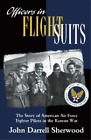John Darrell Sherwood Officers in Flight Suits (Poche)