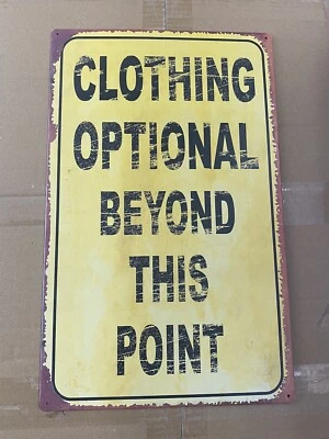 Clothing Option Beyond This Point Tin Sign Rustic Home Decor Wall Art 16” x 10” - Image 1 of 2