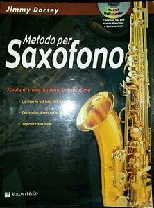 Jimmy Dorsey, Metodo per saxofono. Scuola di ritmo moderno, Ed. Volontè, 2008 - Picture 1 of 1