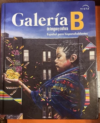 Vista Higher Learning,GaleríaB de Lengua Y Cultura, Español Para Hispanohablante - Image 1 of 3