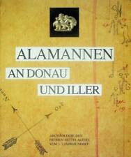 Alamannen an Donau und Iller: Archäologie des frühen Mittelalters vom