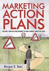 Marketing Action Plans: Outlines, Templates, an. Rees<|