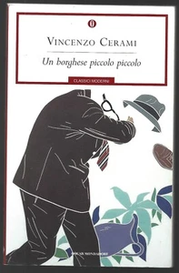 VINCENZO CERAMI - Un borghese piccolo piccolo - OSCAR MONDADORI 2010 - Foto 1 di 1