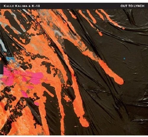 Kalle Kalima - Out to Lynch [New CD] - Bild 1 von 1