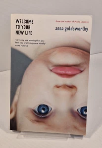 Welcome to Your New Life by Anna Goldsworthy (Paperback, 2013) Memoir - Picture 1 of 8