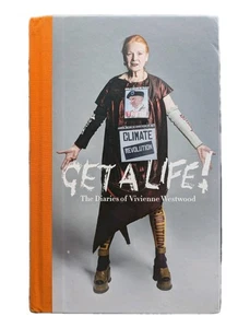 Get a Life! The Diaries of Vivienne Westwood by Westwood, Vivienne 1781254982 NM - Picture 1 of 2