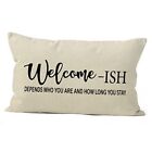Yueshare Farmhouse Rustic Welcome Welcome-ish Funny Quotes Linen Throw Pillow 
