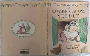 The Ridiculous Story Of GAMMER GURTON'S NEEDLE David Lloyd ILLUSTRATED KIDS - Picture 1 of 4
