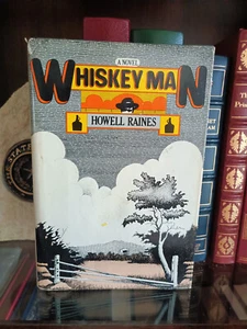 Whiskey Man_Howell Raines_HCDJ_1st Edition_Viking Press_1977_Very Good - Picture 1 of 12