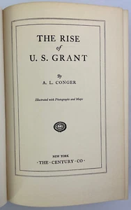 The Rise of U.S. Grant, A.L. Conger, 1931, 1st Ed, Civil War History, HC - Imagen 1 de 12