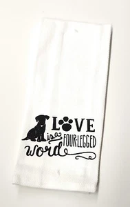 100% Cotton Kitchen Towels Printed with Dog Lovers Sayings 4 Legged Word - Picture 1 of 2