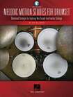 Melodic Motion Studies For Drumset: Directional Strategies For Exploring New