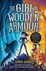 The Girl in Wooden Armour - 9781788451963