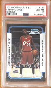 2003 Bowman Chrome Rookies & Stars LeBron James ROOKIE RC #123 PSA 10 GEM MINT🔥