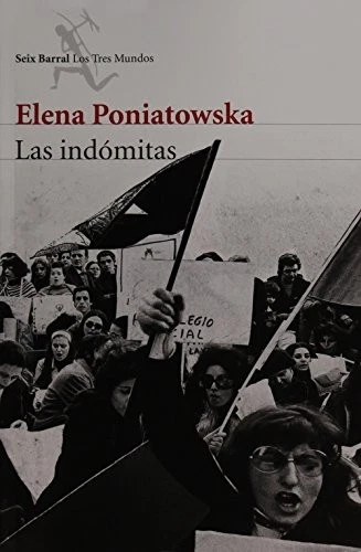 LAS INDOMITAS By Elena Poniatowska **BRAND NEW** - Image 1 of 1