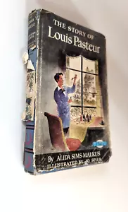 T-25 The Story of Loiuis Pasteur, hadcover, dust jacket, 1952 Alda Sims Malkus - Picture 1 of 2