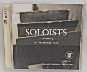 Chicago Symphony Orchestra Soloists of the Orchestra III Volume 21 (2-CDs, 2007) - Picture 1 of 15