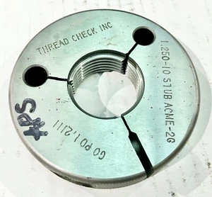 THREAD CHECK INC 1-1/4" 10 STUB ACME 2G THREAD RING GAGE GO ONLY = 1.2111 - Picture 1 of 2