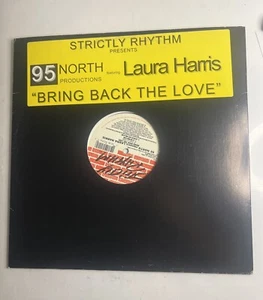 Vintage Vinyl 95 NORTH ft. LAURA HARRIS BRING BACK THE LOVE 12" Strictly Rhythm - Picture 1 of 6