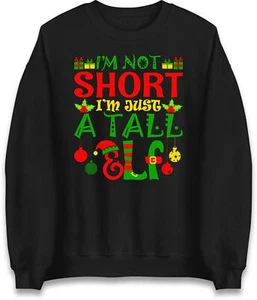 I'm Not Short I'm Just A Tall Elf Christmas Jumper,Offensive Christmas Jumper - Picture 1 of 7