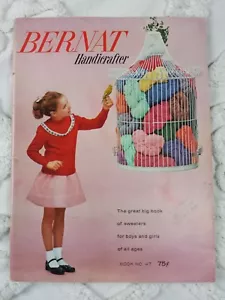 Vtg 1956 Bernat Handicrafter Sweaters Child Adult Patterns Knitting Book 47 - Picture 1 of 12