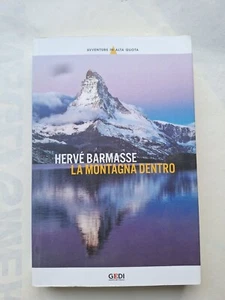 Hervé Barmasse, La montagna dentro avventure in alta quota Gedi - Imagen 1 de 2