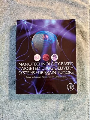 Nanotechnology-Based Targeted Drug Delivery Systems For Brain Tumors P. Kesharwa - Image 1 of 4