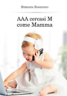 AAA Cercasi M Come Mamma [Italian] by Sonzogno, Stefania