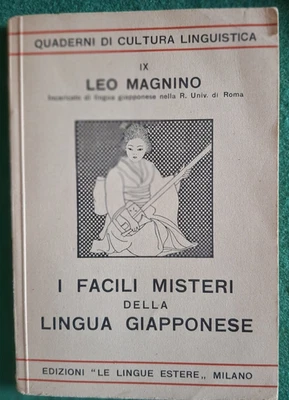 1937 LEO MAGNINO I FACILI SISTEMI DELLA LINGUA GIAPPONESE GIAPPONE ORIENTE - Immagine 1 di 4