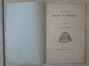 (Mont de) ROGNON ou ROSEMONT ? Doubs, 1874. - Picture 1 of 5