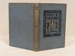 TRIX AND CHATTER ~ W Dornfeld Dorny ~ Antique HC 1st Ed A Magic-Ologue - Houdini - Picture 1 of 8