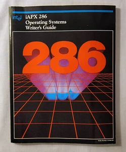 Intel iAPX 286 Operating Systems Writer's Guide 1983 - Zdjęcie 1 z 4