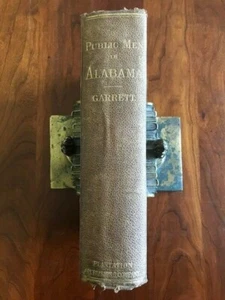 RARE 1872 Reminiscences of Public Men in Alabama for 30 Years, Plantation Publ. - Picture 1 of 2