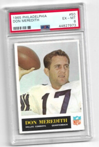 1965 PHILADELPHIA #50 DON MEREDITH PSA 6 COWBOYS
