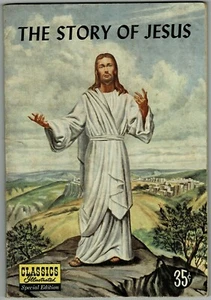 KLASSIKER ILLUSTRIERTER Comic DIE GESCHICHTE VON JESUS SPEC. ED #129 (1955) EX++ - Bild 1 von 2