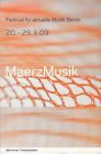 MaerzMusik, 20 to 29.03.2009, Festival for Current Music Berlin. [Program booklet
